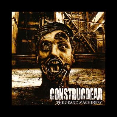 Construcdead - The Grand Machinery