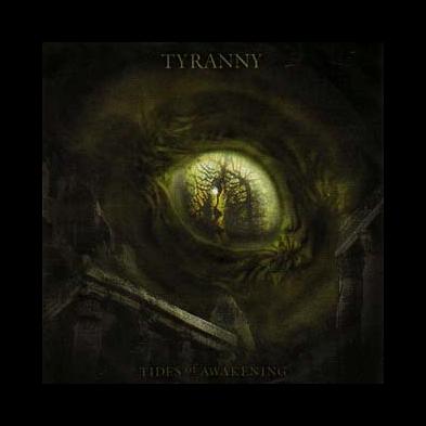 Tyranny - Tides Of Awakening