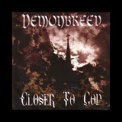 Demonbreed - Closer To God