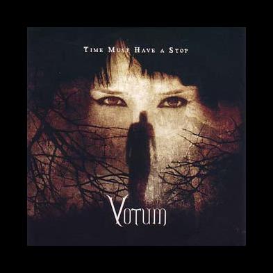 Votum - Time Must Have A Stop