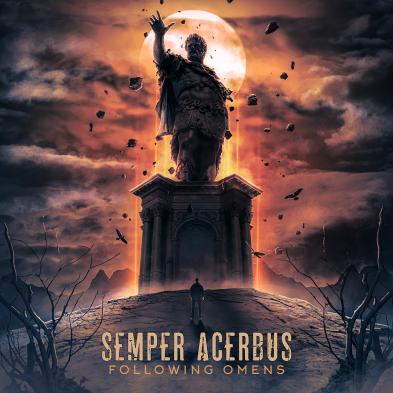 Semper Acerbus - Following Omens