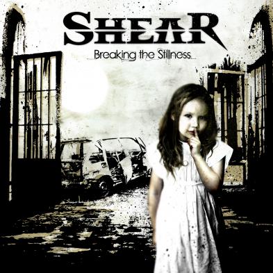 Shear - Breaking The Stillness