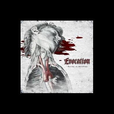 Evocation - Excised And Anatomised