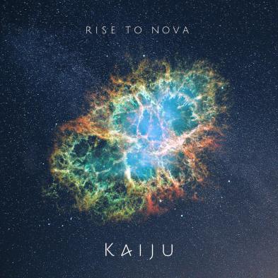 Kaiju - Rise to Nova