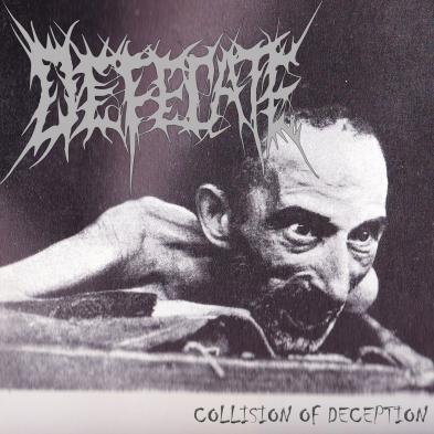 Defecate - Collision of Deception