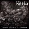 Miasmes - Violence, blasphème et pourriture