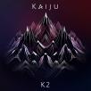 Kaiju - K2