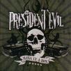 President Evil - Hell In a Box