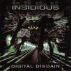 Insidious  - Digital Disdain