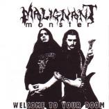 Malignant Monster - Welcome To Your Doom
