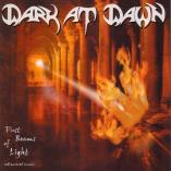 Dark At Dawn - First Beams of Light