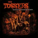 The Tossers - The Valley Of The Shadow Of Death