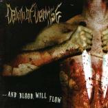 Dawn Of Demise - ... And Blood Will Flow