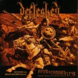 Defleshed - Royal Straight Flesh