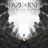 Daze of June - Tainted Blood