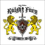 Knight Fury - Time To Rock