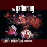 The Gathering - Strange Buildings - A Semi Acoustic Evening