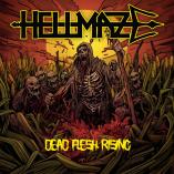 Hellmaze - Dead Flesh Rising