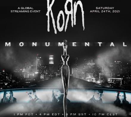 KoRn: Monumental, A Global Streaming Event