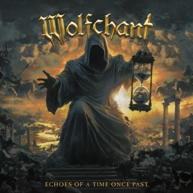 Wolfchant  - Echoes of a Time Once Past
