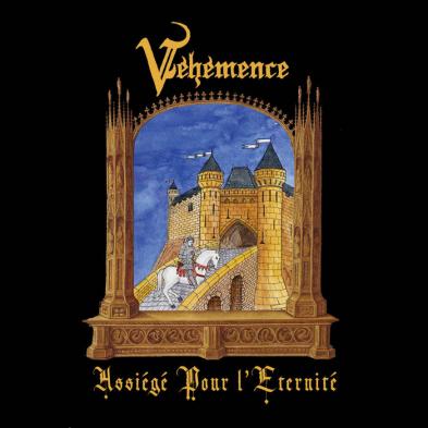 Véhémence - Assiégé pour l'éternité