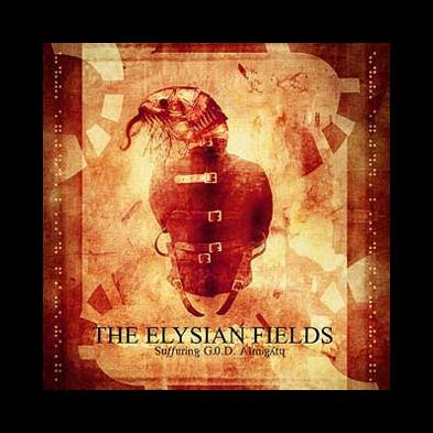 Elysian Fields - Suffering G.O.D. Almighty