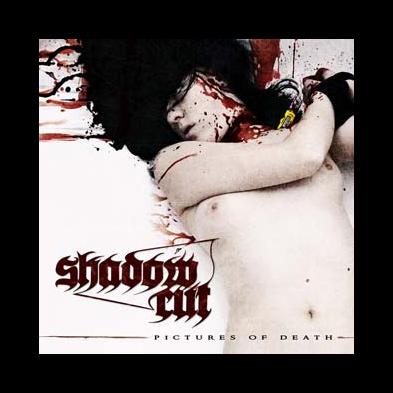Shadow Cut - Pictures Of Death