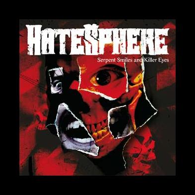 HateSphere - Serpent Smiles And Killer Eyes