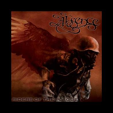 The Absence - Riders Of The Plague