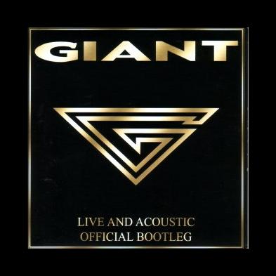 Giant - Live And Acoustic - Official Bootleg