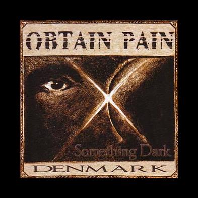Obtain Pain - Something Dark