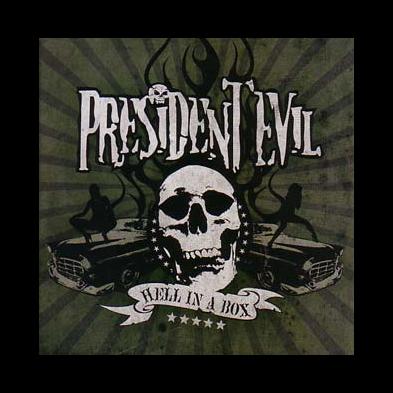 President Evil - Hell In a Box