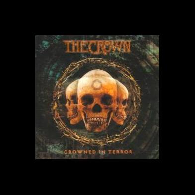 The Crown - Crowned In Terror