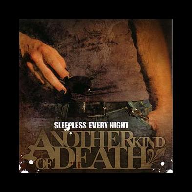 Another Kind Of Death - Sleepless Every Night