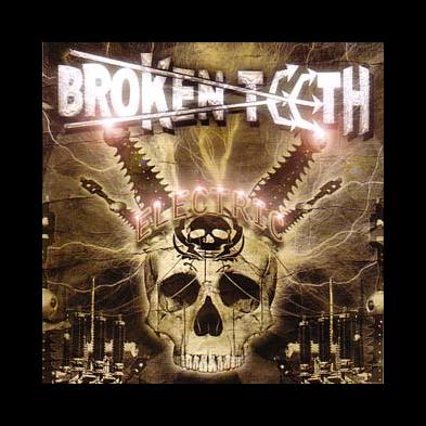 Broken Teeth - Electric
