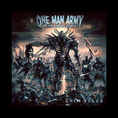 One Man Army and the Undead Quartet - Grim Tales