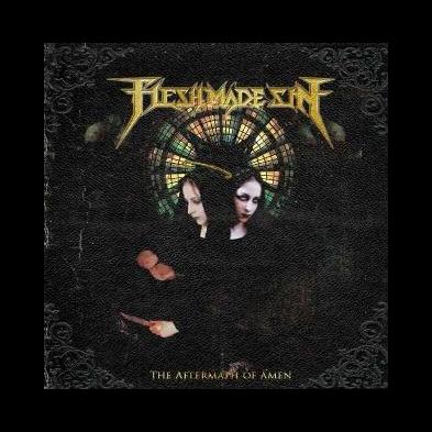 Flesh Made Sin - The Aftermath of Amen (Re-release