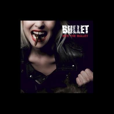 Bullet - Bite The Bullet