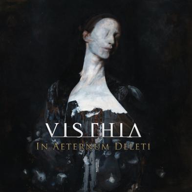 Visthia - In Aeternum Deleti