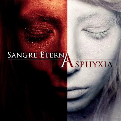 Sangre Eterna - Asphyxia