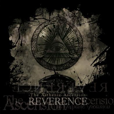 Reverence - The Asthenic Ascension