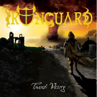 Ironguard - Towards Victory