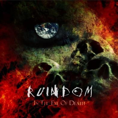 Ruindom - In The Eyes of Death