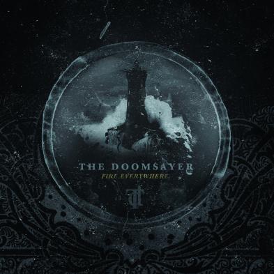 The Doomsayer - Fire Everywhere