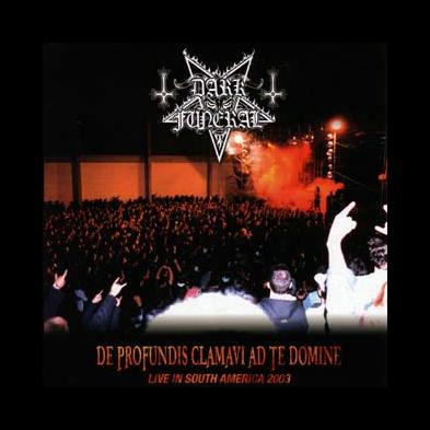 Dark Funeral - De Profundis Clamavi Ad Te Domine