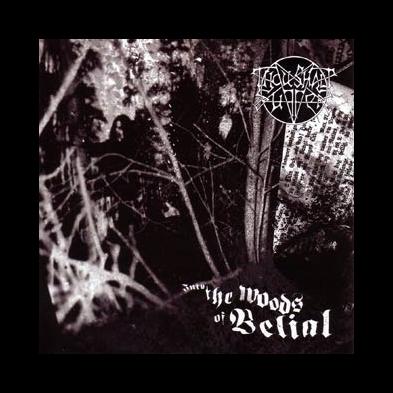 Thou Shalt Suffer - Into The Woods Of Belial