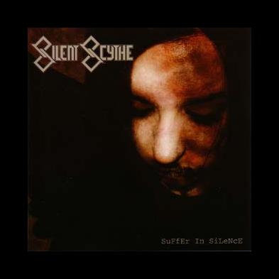 Silent Scythe - Suffer In Silence