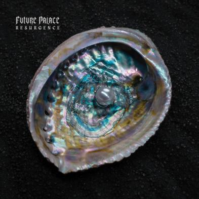 Future Palace - Resurgence