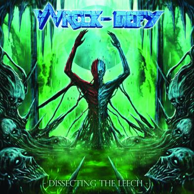 Wreck-Defy - Dissecting The Leech