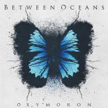 Between Oceans - Oxymoron